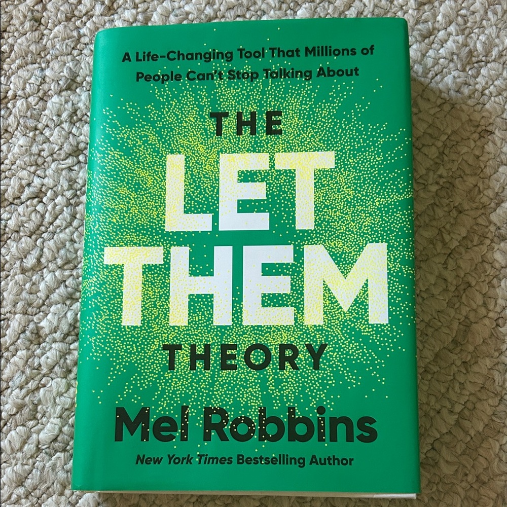 The Let Them Theory by Mel Robbins - NYT bestselling author - book - reading